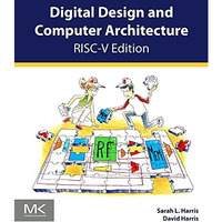 Digital Design and Computer Architecture, RISC-V Edition [Paperback]