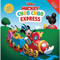 Disney Mickey Mouse Clubhouse: Choo Choo Express Lift-the-Flap [Paperback]