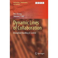 Dynamic Lines of Collaboration: Disruption Handling & Control [Paperback]