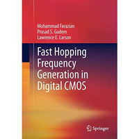Fast Hopping Frequency Generation in Digital CMOS [Paperback]