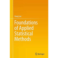Foundations of Applied Statistical Methods [Paperback]