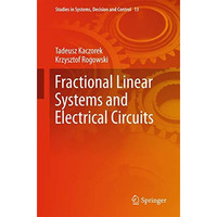 Fractional Linear Systems and Electrical Circuits [Hardcover]