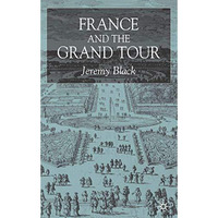 France and the Grand Tour [Hardcover]
