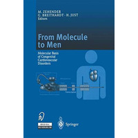 From Molecule to Men: Molecular Basis of Congenital Cardiovascular Disorders [Paperback]