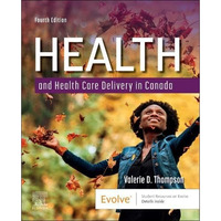 Health and Health Care Delivery in Canada [Paperback]