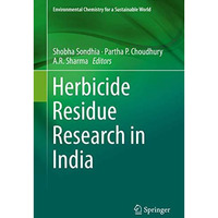 Herbicide Residue Research in India [Hardcover]
