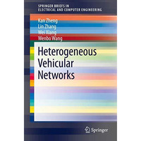 Heterogeneous Vehicular Networks [Paperback]