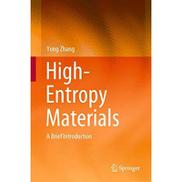 High-Entropy Materials: A Brief Introduction [Hardcover]