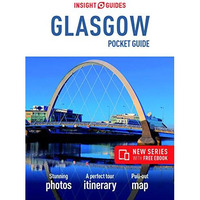 Insight Guides Pocket Guide Glasgow (Travel Guide with Free eBook) [Paperback]