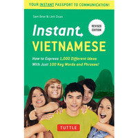 Instant Vietnamese: How to Express 1,000 Different Ideas with Just 100 Key Words [Paperback]