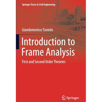 Introduction to Frame Analysis: First and Second Order Theories [Paperback]
