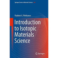 Introduction to Isotopic Materials Science [Hardcover]