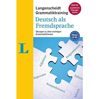 Langenscheidt Grammatiktraining Deutsch als Fremdsprache (Langenscheidt Grammar  [Mixed media product]