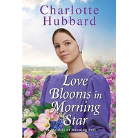 Love Blooms in Morning Star [Paperback]