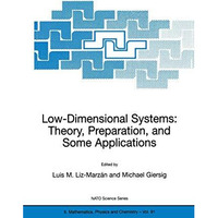 Low-Dimensional Systems: Theory, Preparation, and Some Applications [Hardcover]