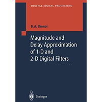 Magnitude and Delay Approximation of 1-D and 2-D Digital Filters [Paperback]