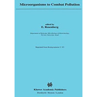 Microorganisms to Combat Pollution [Hardcover]