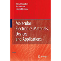 Molecular Electronics Materials, Devices and Applications [Hardcover]