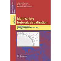Multivariate Network Visualization: Dagstuhl Seminar # 13201, Dagstuhl Castle, G [Paperback]