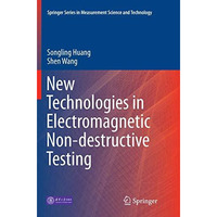 New Technologies in Electromagnetic Non-destructive Testing [Paperback]