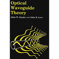 Optical Waveguide Theory [Paperback]