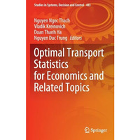 Optimal Transport Statistics for Economics and Related Topics [Hardcover]