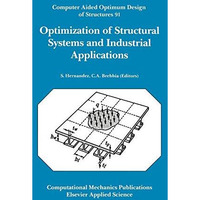 Optimization of Structural Systems and Industrial Applications: Computer Aided O [Hardcover]