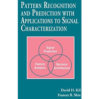 Pattern Recognition and Prediction with Applications to Signal Processing [Hardcover]
