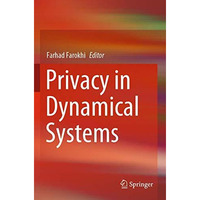 Privacy in Dynamical Systems [Paperback]