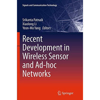 Recent Development in Wireless Sensor and Ad-hoc Networks [Paperback]