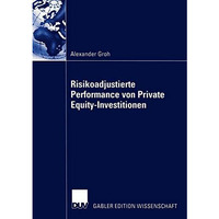 Risikoadjustierte Performance von Private Equity-Investitionen [Paperback]