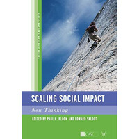 Scaling Social Impact: New Thinking [Paperback]