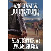 Slaughter at Wolf Creek [Paperback]