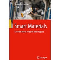 Smart Materials: Considerations on Earth and in Space [Hardcover]