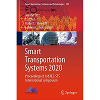 Smart Transportation Systems 2020: Proceedings of 3rd KES-STS International Symp [Hardcover]