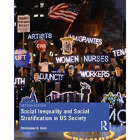 Social Inequality and Social Stratification in US Society [Paperback]
