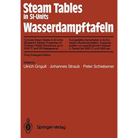 Steam Tables in SI-Units / Wasserdampftafeln: Concise Steam Tables in SI-Units ( [Paperback]