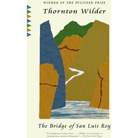 The Bridge of San Luis Rey [Paperback]