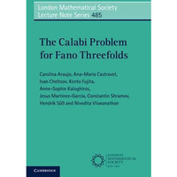 The Calabi Problem for Fano Threefolds [Paperback]