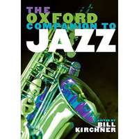The Oxford Companion to Jazz [Paperback]