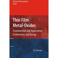 Thin Film Metal-Oxides: Fundamentals and Applications in Electronics and Energy [Paperback]