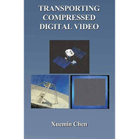 Transporting Compressed Digital Video [Hardcover]
