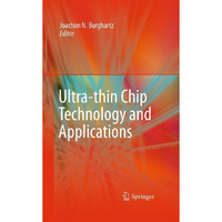 Ultra-thin Chip Technology and Applications [Hardcover]