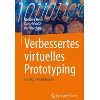 Verbessertes virtuelles Prototyping: Mit RISC-V-Fallstudien [Hardcover]