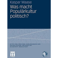Was macht Popul?rkultur politisch? [Paperback]