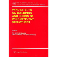 Wind Effects on Buildings and Design of Wind-Sensitive Structures [Paperback]
