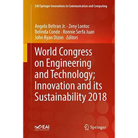 World Congress on Engineering and Technology; Innovation and its Sustainability  [Hardcover]