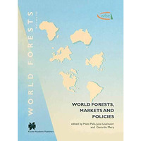 World Forests, Markets and Policies [Hardcover]