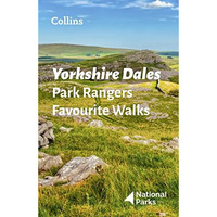 Yorkshire Dales Park Rangers Favourite Walks [Paperback]