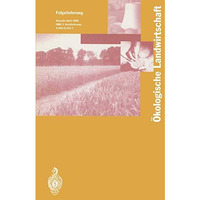 ?kologische Landwirtschaft: Pflanzenbau  Tierhaltung  Management [Paperback]